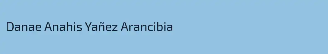 Danae Anahis Yañez Arancibia